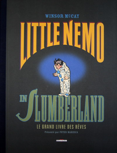 Couverture de l'album Little Nemo in Slumberland (Présenté par Peter Maresca) Le grand livre des rêves