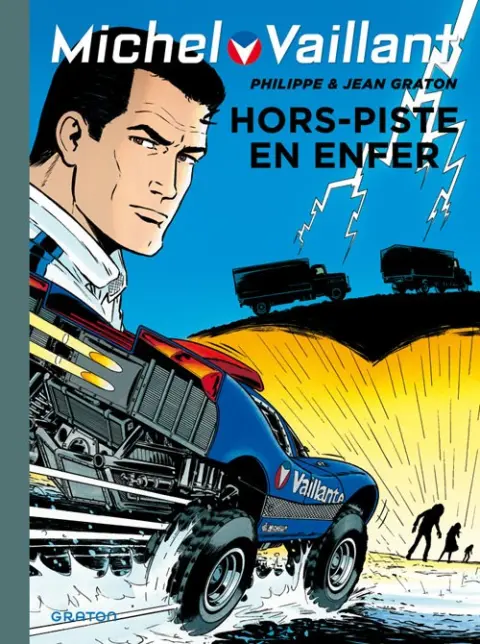 Michel Vaillant Tome 69 Hors-piste en enfer