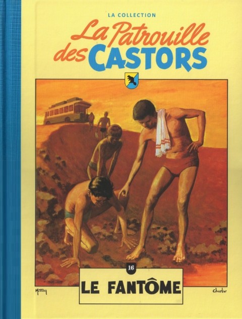La Patrouille des Castors La collection - Hachette Tome 16 Le fantôme