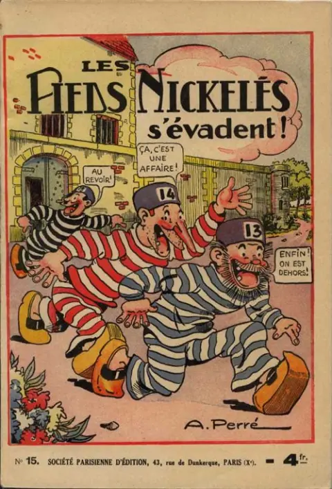 Les Pieds Nickelés Tome 15 Les Pieds Nickelés s'évadent !