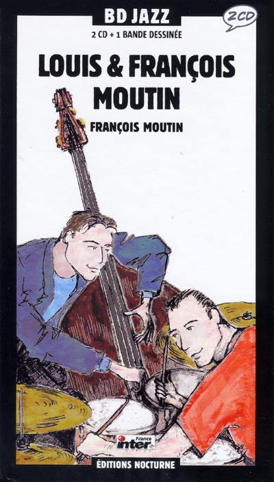 Couverture de l'album BD Jazz Louis & François Moutin