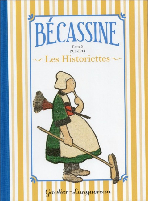 Bécassine (Les Historiettes) Tome 3 Tome 3 : 1911-1914