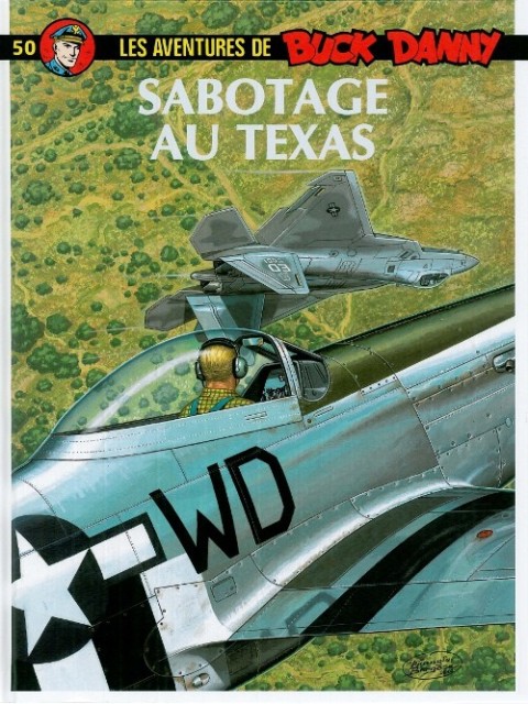 Couverture de l'album Buck Danny Tome 50 Sabotage au Texas