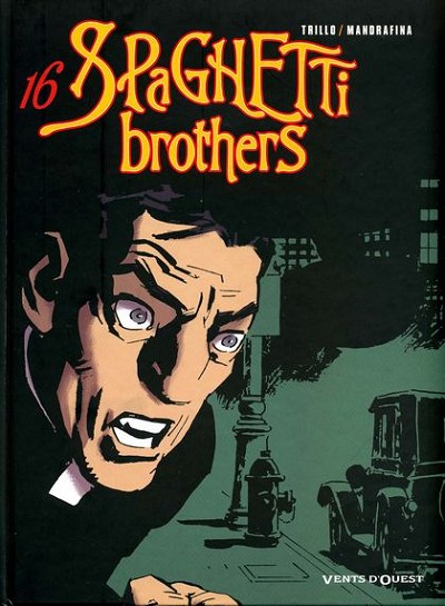 Couverture de l'album Spaghetti Brothers Version en couleur Tome 16