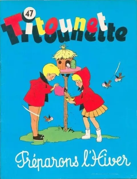 Titounet et Titounette Tome 47 Préparons l'hiver !