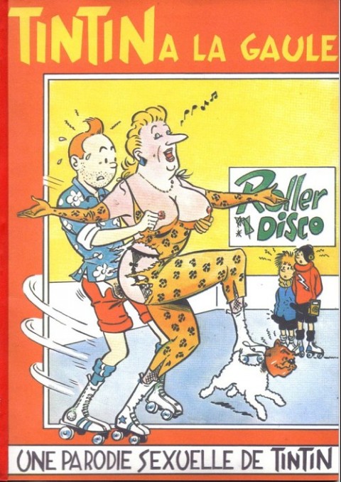 Couverture de l'album Tintin - Pastiches pour Adultes Tintin a la gaule