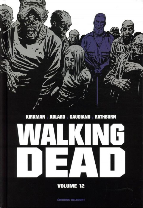 Couverture de l'album Walking Dead Volume 12