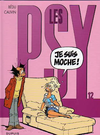 Les Psy Tome 12 Je suis moche !