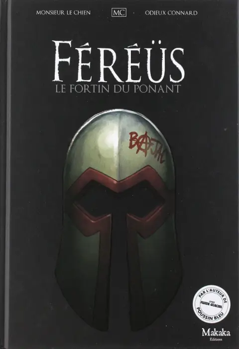 Feréüs le fléau Tome 2 Le fortin du ponant