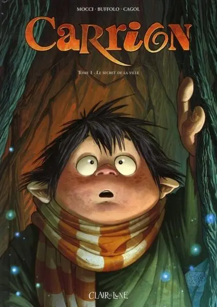 Carrion Tome 1 Le secret de la Ville