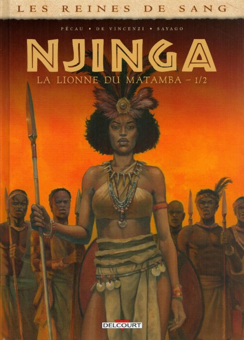 Couverture de l'album Les Reines de sang - Njinga, la lionne du Matamba 1/2 La lionne du Matamba