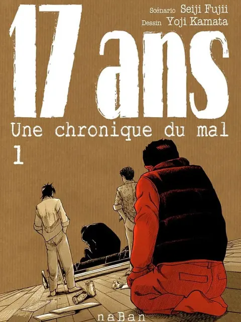 17 ans - Une chronique du mal 1
