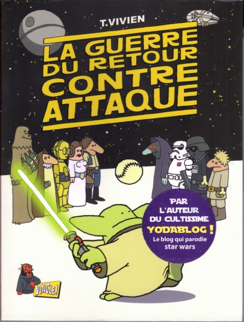 Couverture de l'album La Guerre du retour contre attaque Tome 1