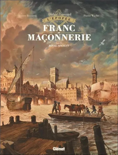 L'Épopée de la franc-maçonnerie Tome IV Royal society