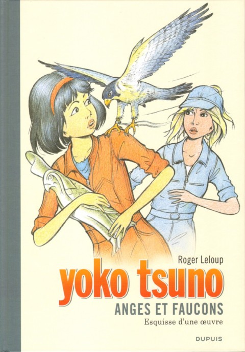 Yoko Tsuno Tome 29 Anges et faucons - Esquisse d'une oeuvre