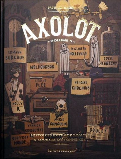 Couverture de l'album Axolot - Histoires extraordinaires & sources d'étonnement Volume 5