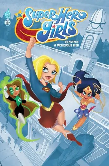 DC super hero girls metropolis high