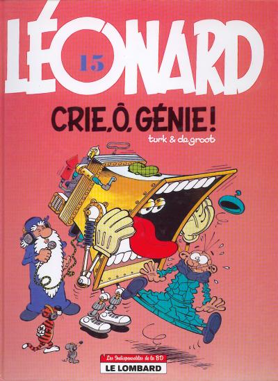 Couverture de l'album Léonard Tome 15 Crie, ô, génie !