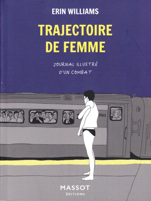 Couverture de l'album Trajectoire de Femme Journal illustré d'un Combat