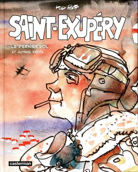 Couverture de l'album Saint-Exupéry Le dernier vol et autres récits