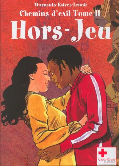 Chemins d'exil Tome 2 Hors-jeu