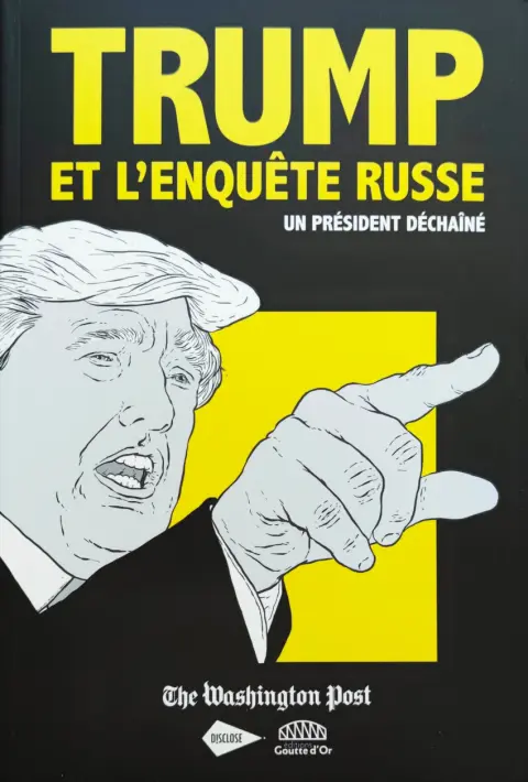 Trump et l'enquête russe Un président déchaîné