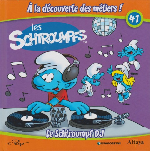 Couverture de l'album Les schtroumpfs - À la découverte des métiers ! 41 Le Schtroumpf DJ