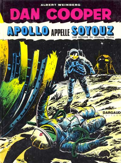 Couverture de l'album Les aventures de Dan Cooper Tome 19 Apollo appelle Soyouz