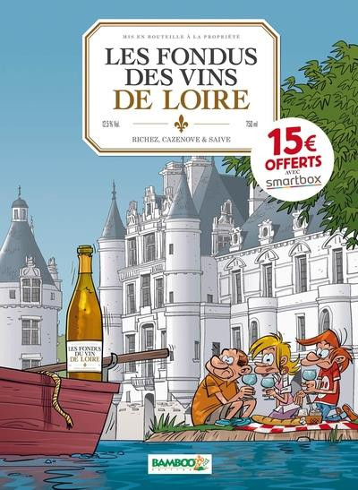 Les Fondus du vin Tome 7 Les fondus du vin de Loire