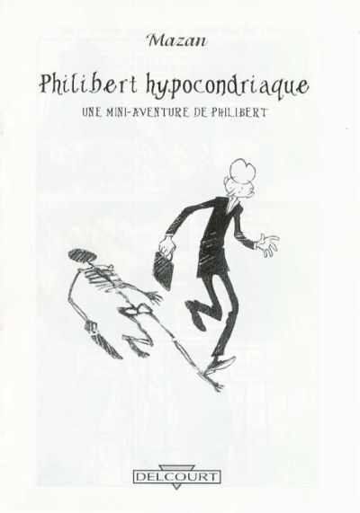 Une aventure de Philibert Philibert hypocondriaque