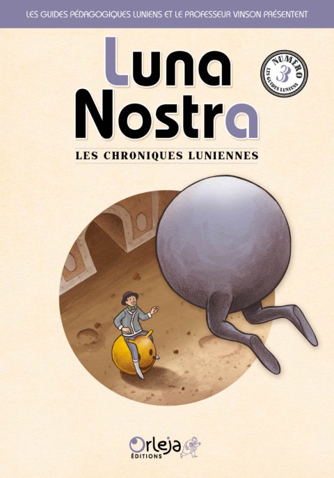 Couverture de l'album Luna Nostra numéro 3 Les chroniques luniennes