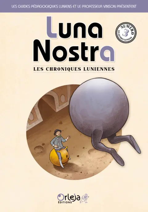 Luna Nostra numéro 3 Les chroniques luniennes