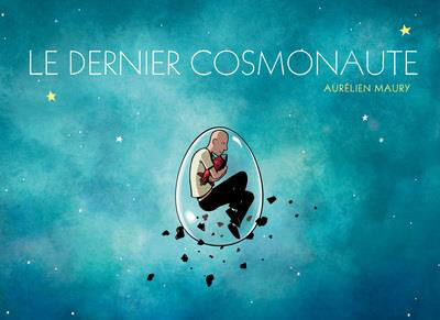 Couverture de l'album Le Dernier Cosmonaute