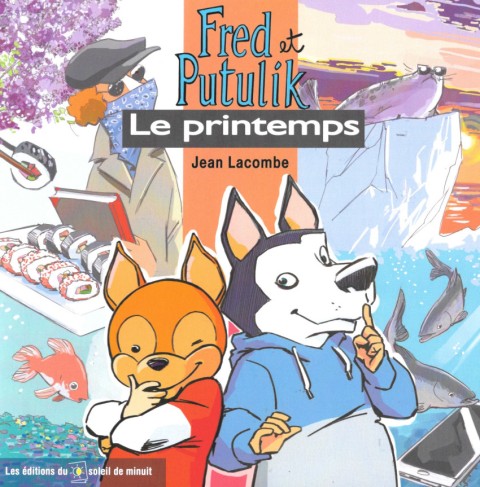 Couverture de l'album Fred et Putulik Tome 1 Le printemps