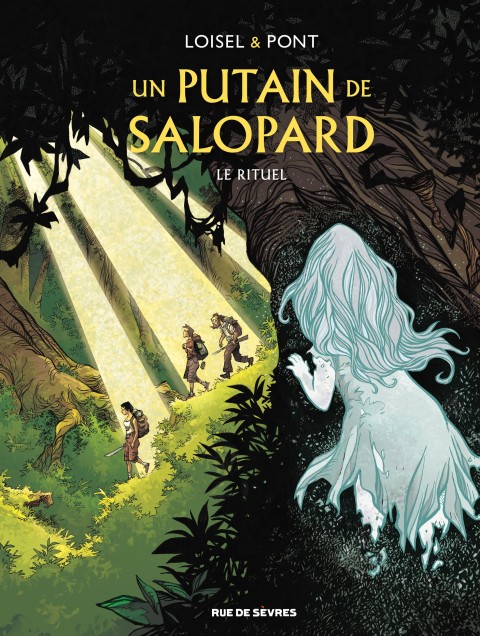 Un putain de Salopard Tome 4 Le Rituel