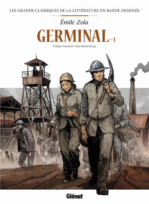 Les Grands Classiques de la littérature en bande dessinée Tome 12 Germinal - 1