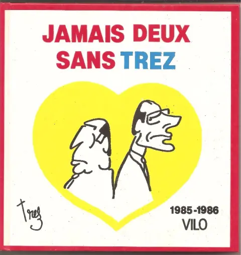 Trez (Dessins de presse) Tome 4 Jamais deux sans Trez - 1985-1986