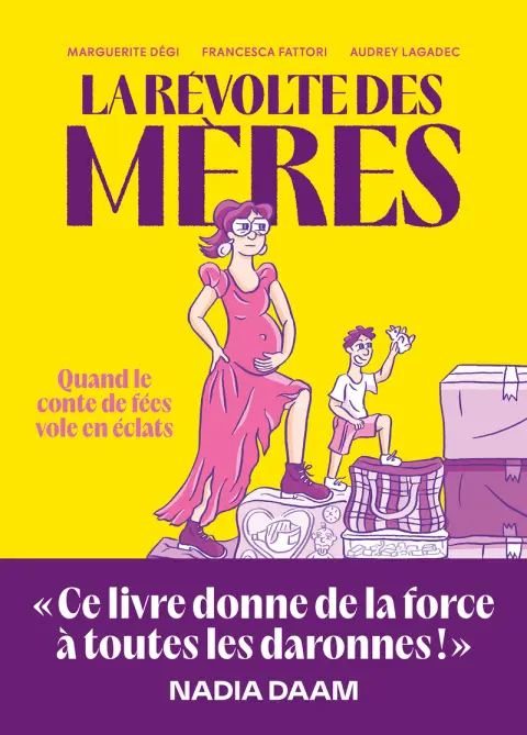 La révolte des mères Quand le conte de fées vole en éclats