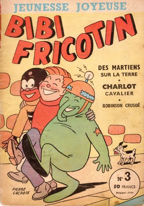 Bibi Fricotin Tome 3 Des martiens sur la Terre