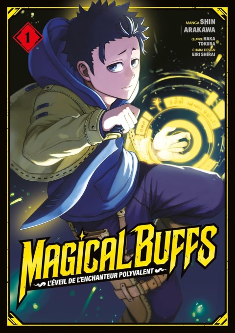 Magical Buffs - L'éveil de l'enchanteur polyvalent 1