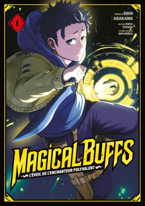 Magical Buffs - L'éveil de l'enchanteur polyvalent 1
