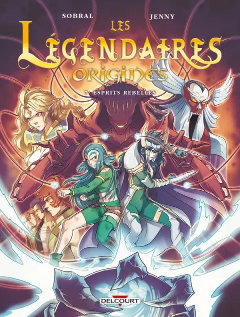 Les Légendaires - Origines Tome 7 Esprits rebelles