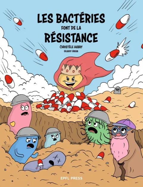 Les bactéries font de la résistance