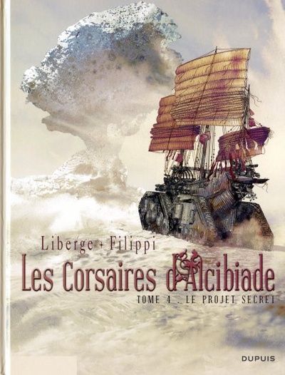Couverture de l'album Les Corsaires d'Alcibiade Tome 4 Le projet secret