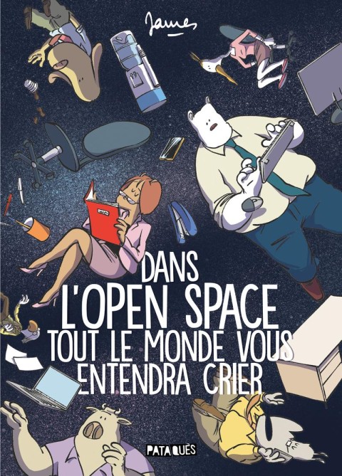 Dans mon open space Dans l'open space tout le monde vous entendra crier