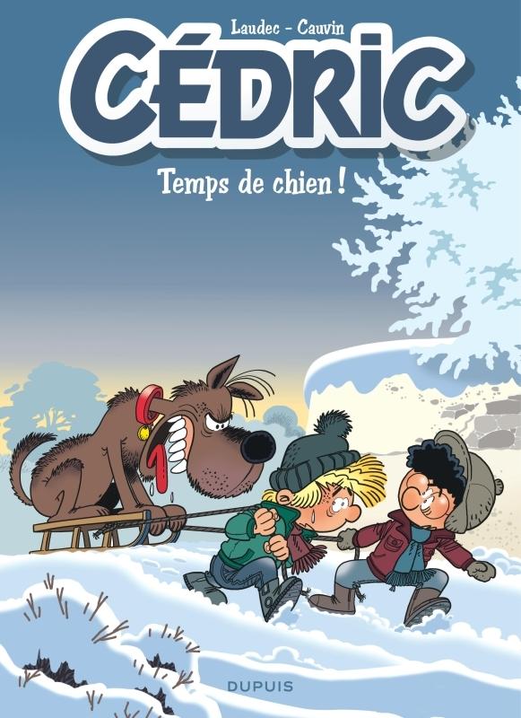 Cédric Tome 31 Temps de chien !