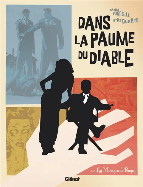 Dans la paume du diable Tome 2 Les Mirages de Bugsy