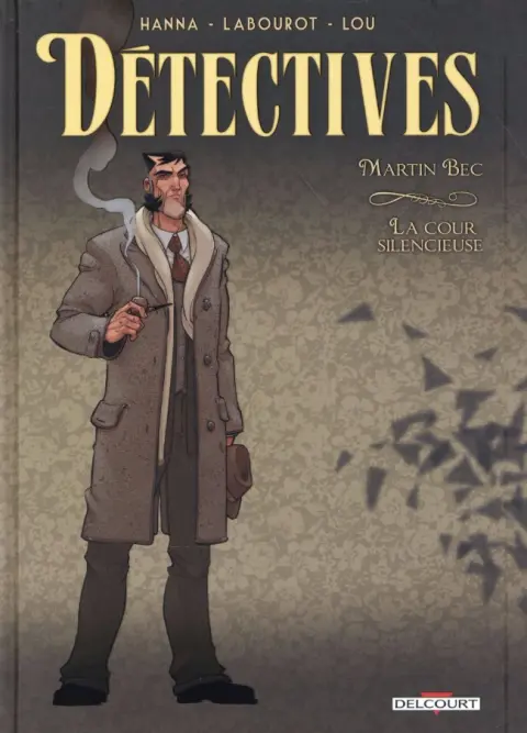 Détectives Tome 4 Martin Bec - La cour silencieuse
