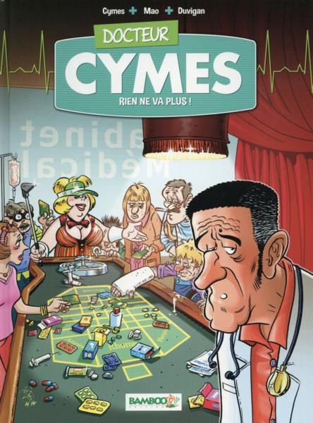Couverture de l'album Docteur Cymes Tome 2 Rien ne va plus...