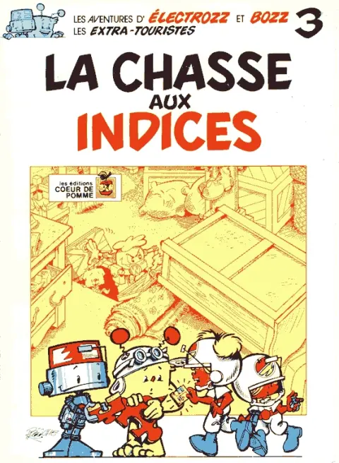 Electrozz et Bozz Tome 3 La chasse aux indices